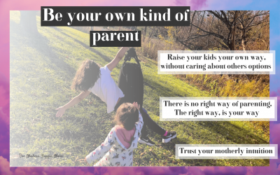 Raise Your Kids Your Own Way, Without Caring About Other People’s Opinions