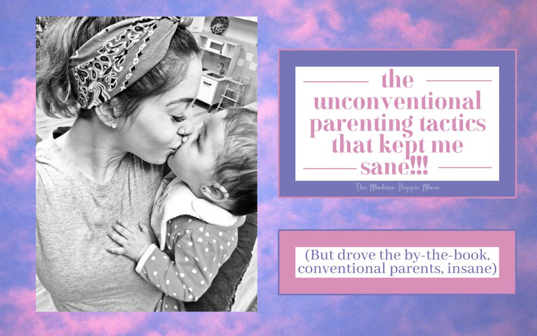 For New Mom’s- My Unconventional Parenting Tactics That Kept me Sane!